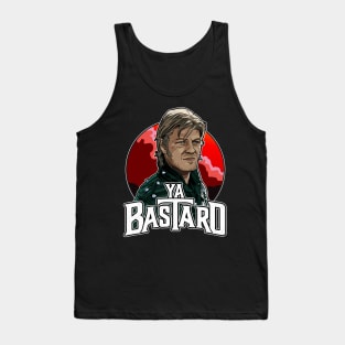 Ya Bastard - Sean Bean Tank Top